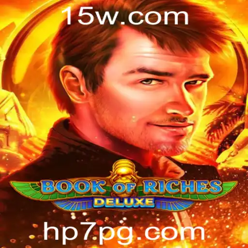 Explorando o Universo de BookofRichesDeluxe: Uma Nova Aventura no Mundo dos Slots